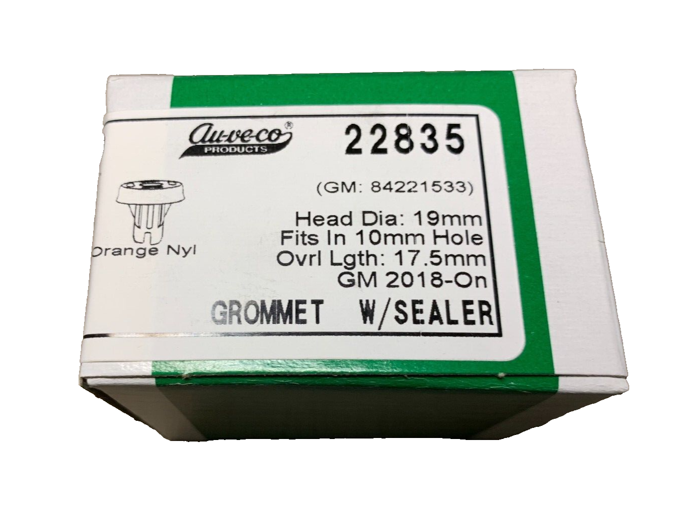 10 Auveco 22835 Grommet W/Sealer GM 84221533