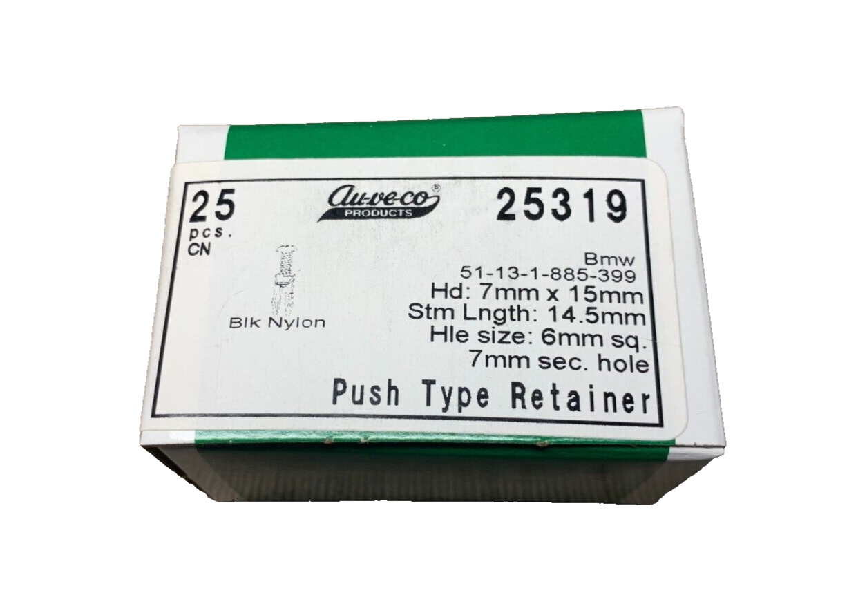 25 Auveco 25319 Push-type Retainer 51-13-1-885-399