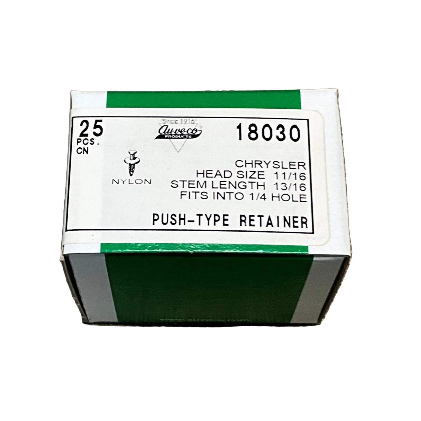 25 Push Type Retainers Auveco 18030 Chry: 6501925 GM: 10134407 From 1993 - On